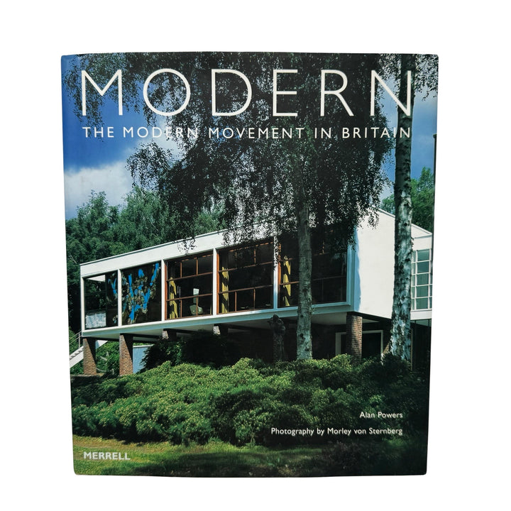 Modern: The Modern Movement in Britain Book